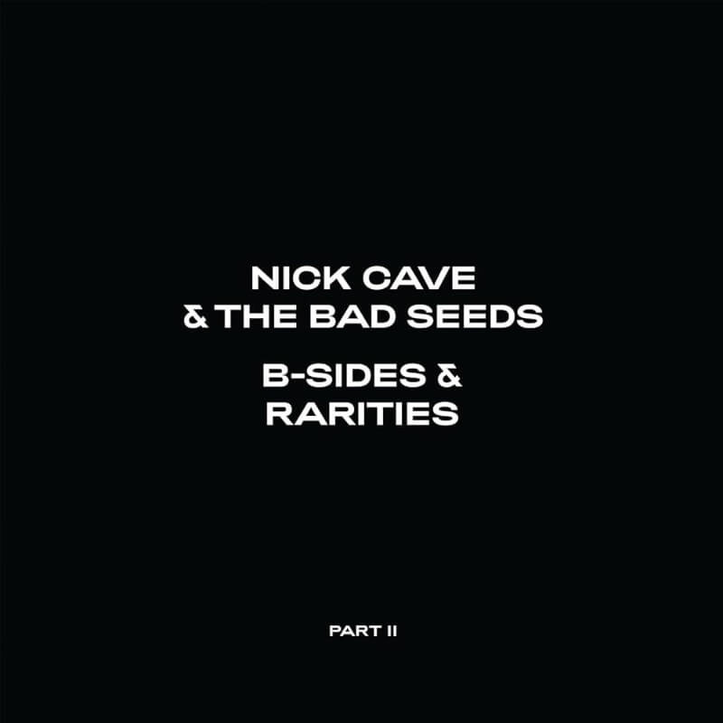 Nick Cave & The Bad Seeds - B-Sides & Rarities: Part II | Vinyl LP