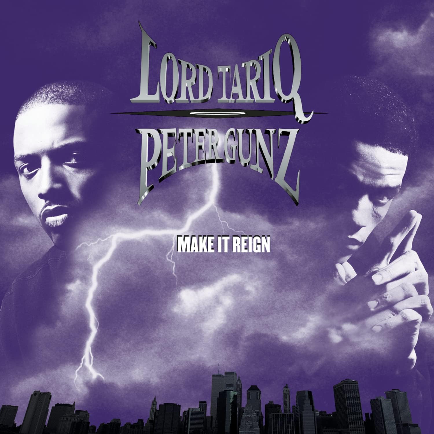 Lord Tariq & Peter Gunz – Make It Reign | Vinyl LP | OH JEAN RECORDS
