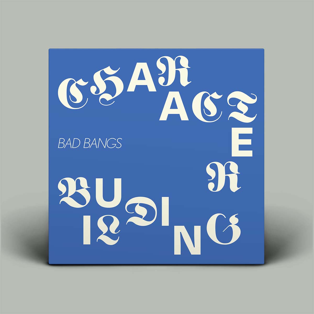 Character Building - Bad Bangs | Vinyl LP