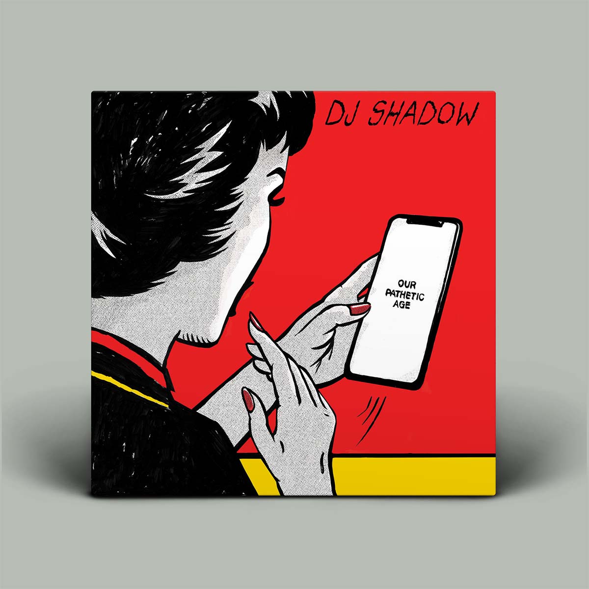 Album cover with a person holding a phone, text 'DJ Shadow' and 'Our Pathetic Age'.