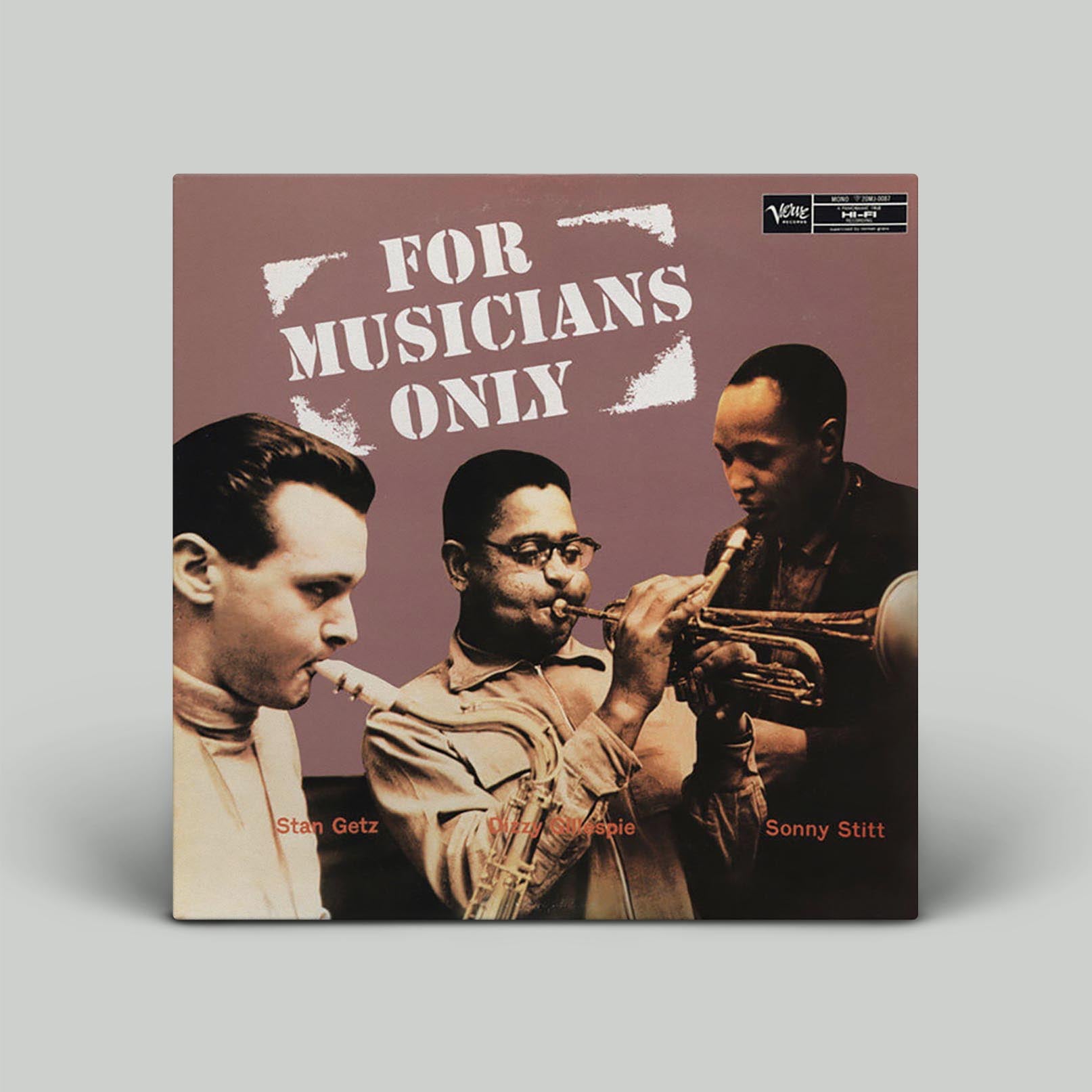 Dizzy Gillespie, Stan Getz, Sonny Stitt - For Musicians Only | Vinyl LP