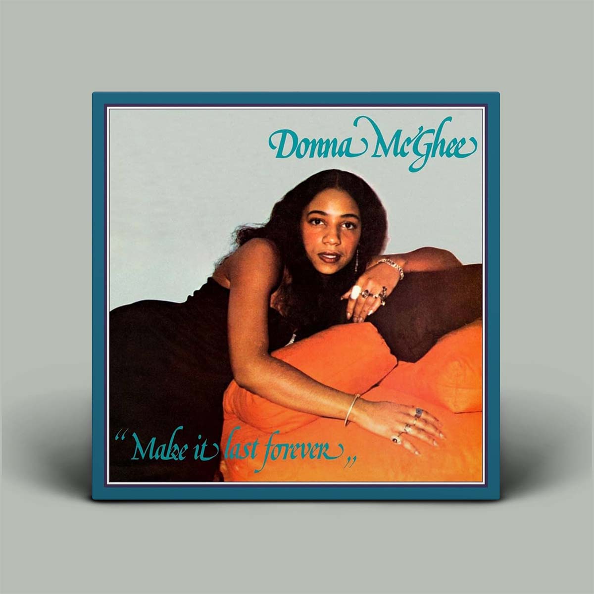 Album cover featuring a woman with text 'Donna McGhee Make it last forever' on a gray background