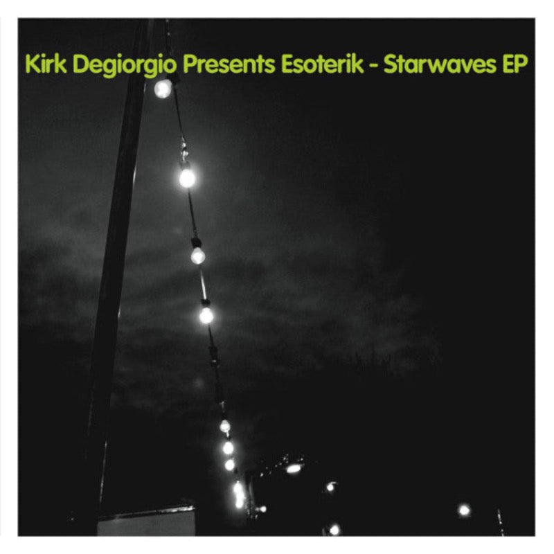 Kirk DeGiorgio Presents Esoterik – Starwaves EP | Vinyl LP