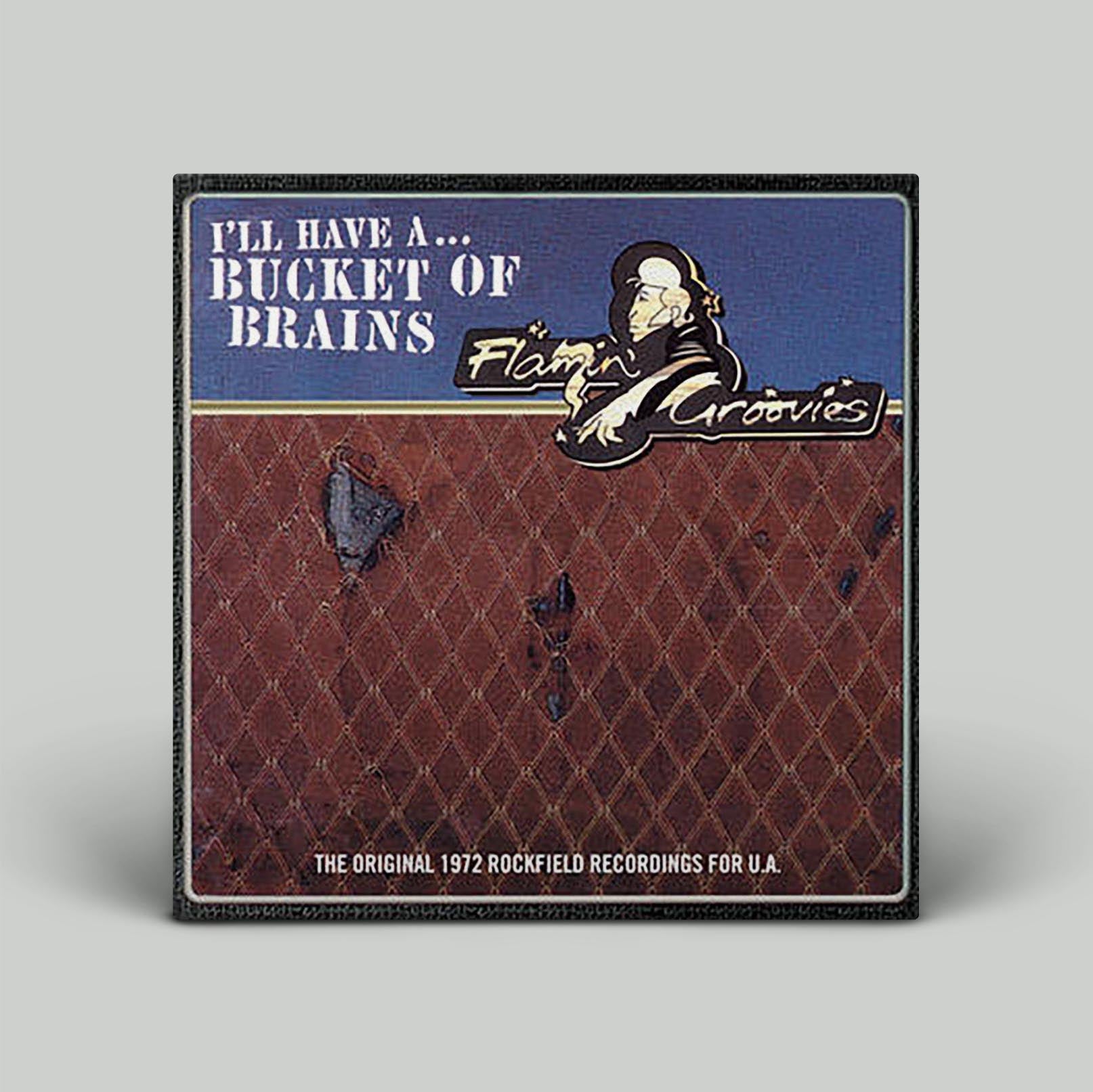 The Flamin' Groovies - Bucket of Brains | Vinyl 10"