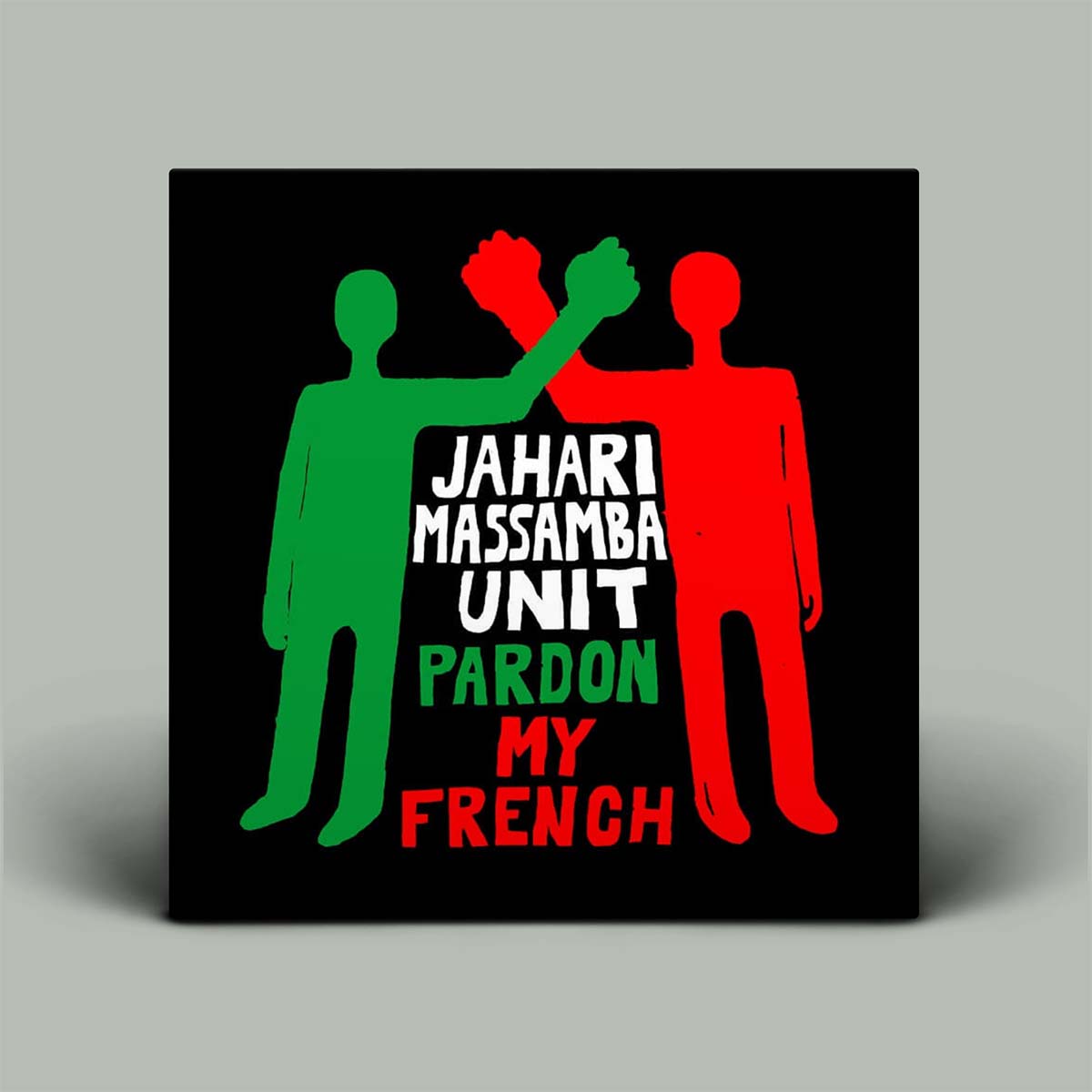 The Jahari Massamba Unit - Pardon My French | Vinyl LP
