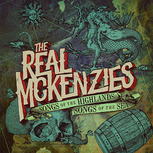 The Real McKenzies – Songs Of The Highlands, Songs Of The Sea | Vinyl LP