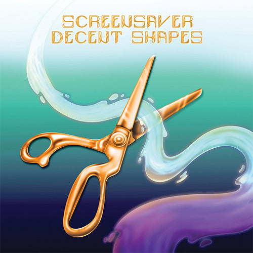 screensaver - Decent Shapes | Vinyl LP