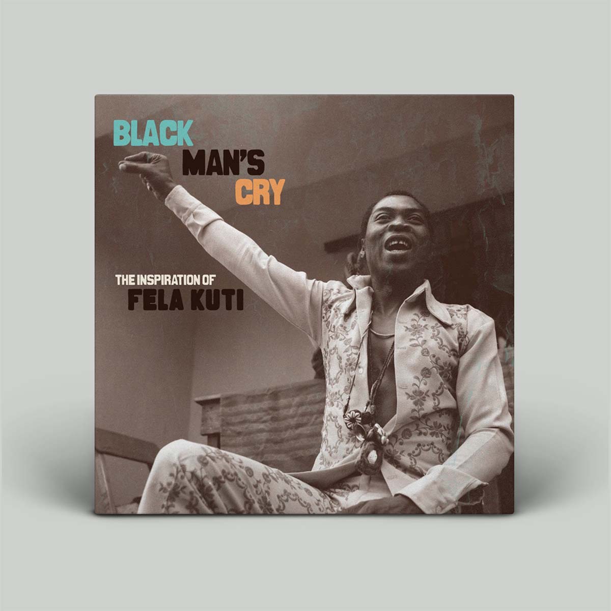 Various - Black Man's Cry: The Inspiration Of Fela Kuti | Vinyl LP