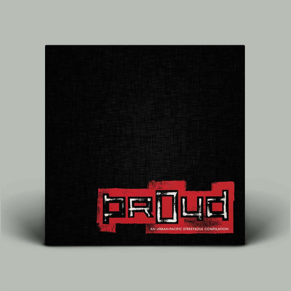 Various - Proud: An Urban-Pacific Streetsoul Compilation | Vinyl 2LP