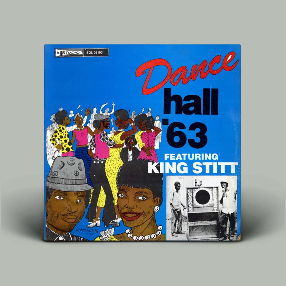 Blue album cover with graphic image of people and writing saying Dance Hall '63 Featuring King Stitt.