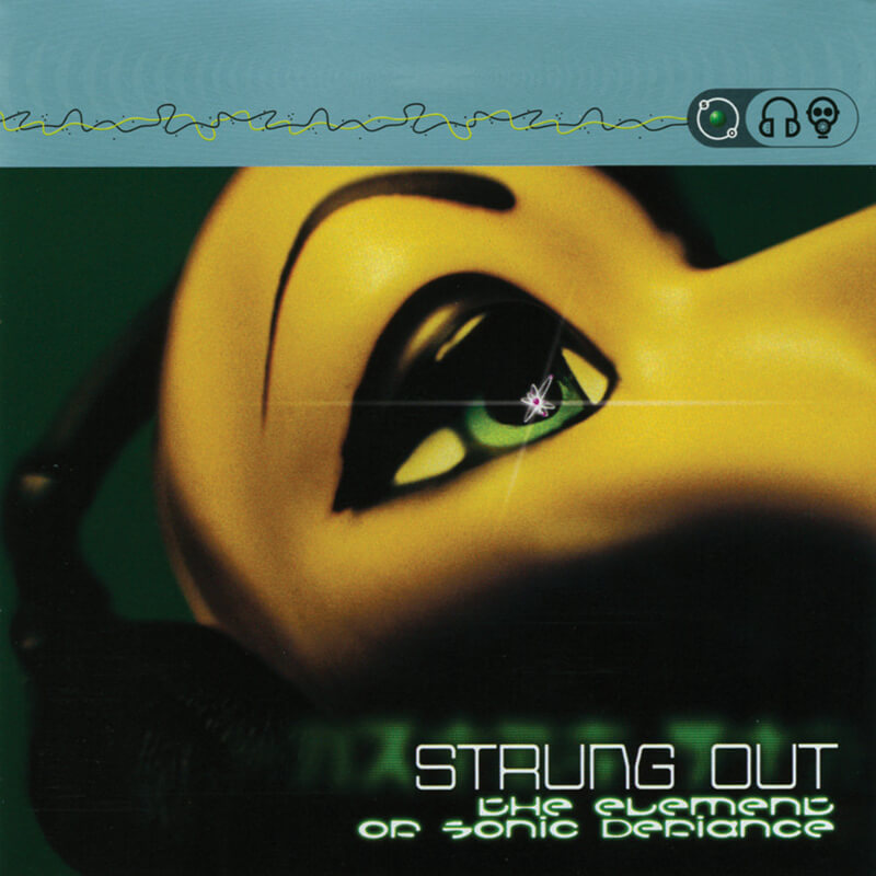 Strung Out – The Element Of Sonic Defiance | Vinyl LP |
