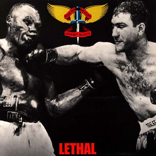 Cockney Rejects – Lethal | Vinyl LP