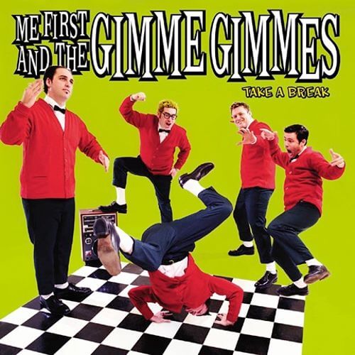 Me First and the Gimme Gimmes - Take a Break - Vinyl LP