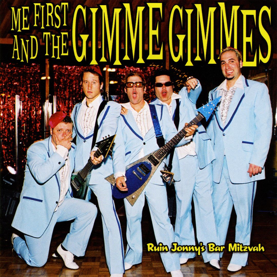 Me First and the Gimme Gimmes - Ruin Jonny's Bar Mitzvah