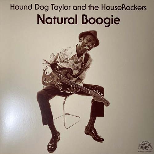 洋楽 LP Hound Dog Taylor Natural Boogie Hound Dog Taylor And The HouseRockers – Natural Boogie