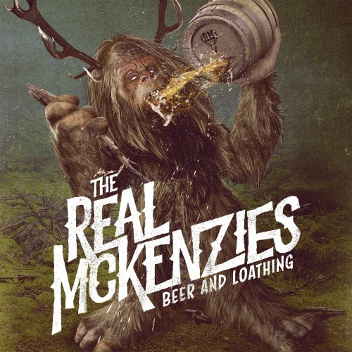 The Real McKenzies - Beer And Loathing | Vinyl LP