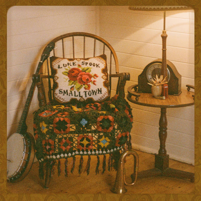 Luke Spook - Small Town | | Oh! Jean Records