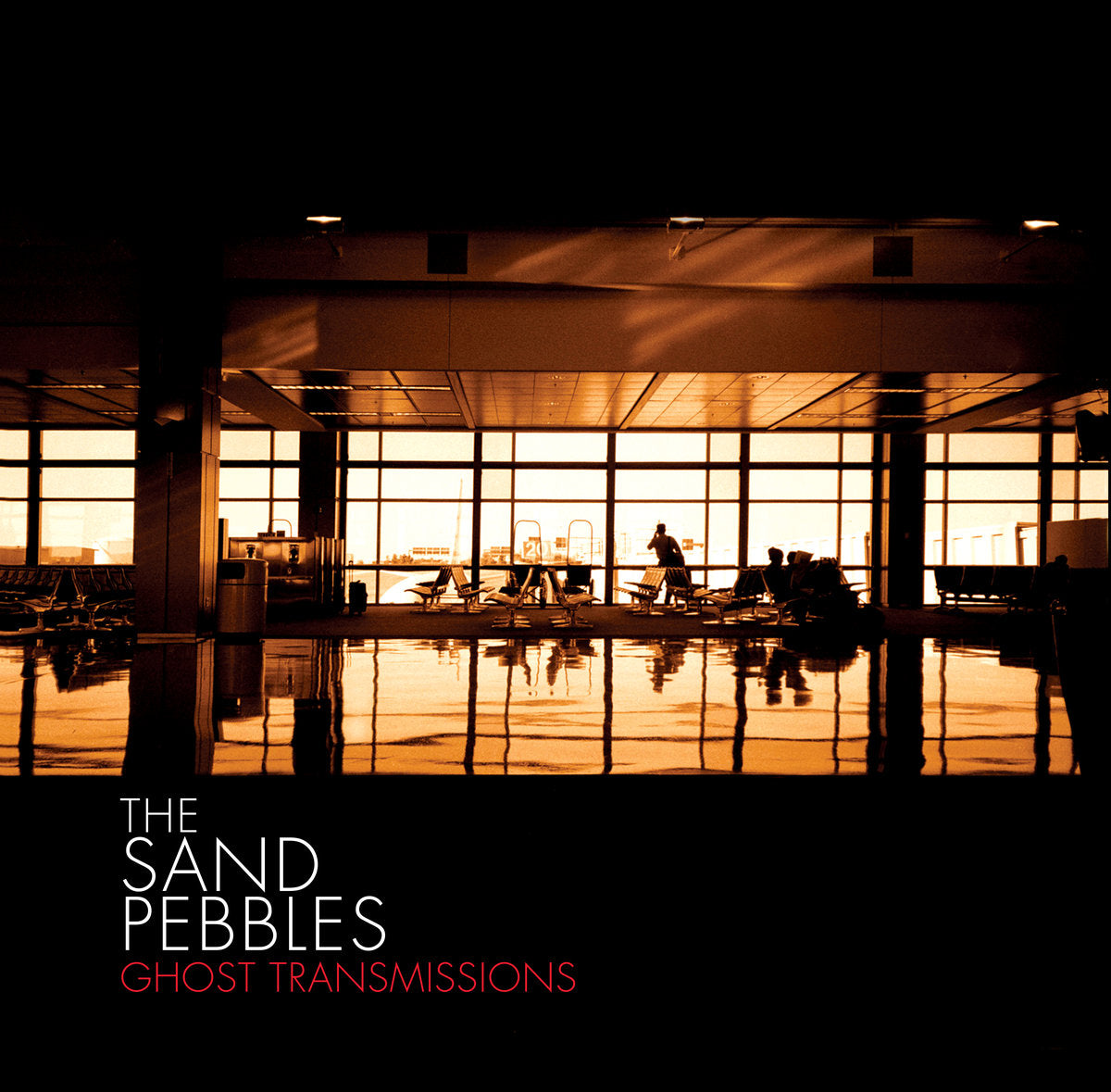 The Sand Pebbles - Ghost Transmissions