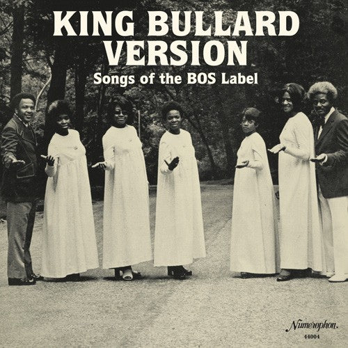 Various - King Bullard Version: Songs Of The BOS Label