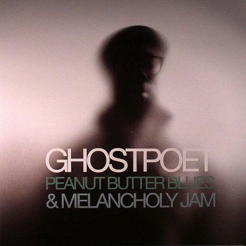 Ghostpoet – Peanut Butter Blues & Melancholy Jam | Vinyl LP
