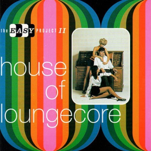 Various ‎– House Of Loungecore | Vinyl LP