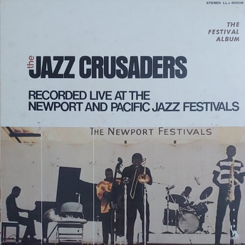 The Jazz Crusaders - The Festival Album | Vinyl LP
