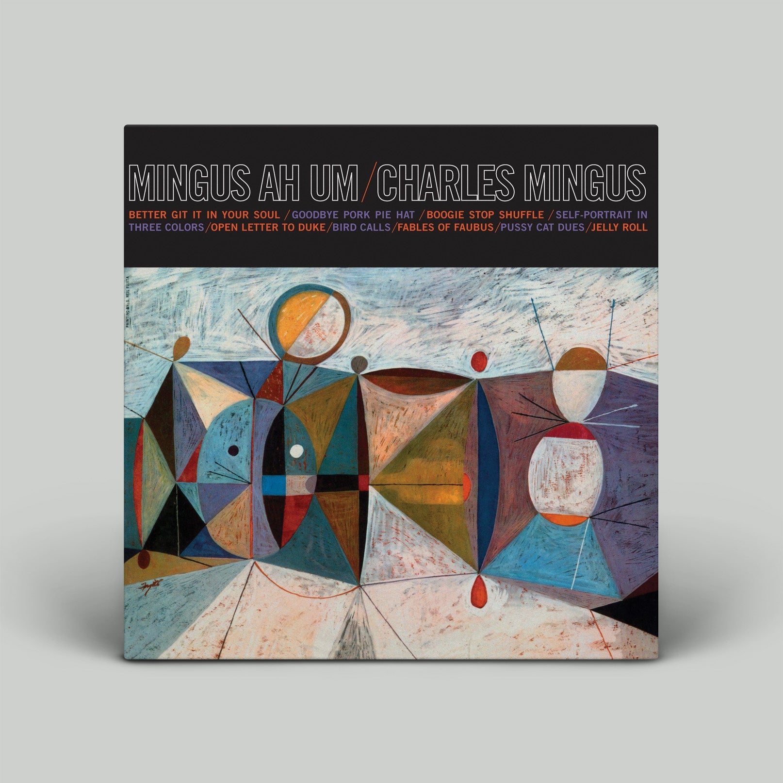 Album cover with Mingus Ah Um/ Charles Mingus written on the top and colourful abstract art below it.