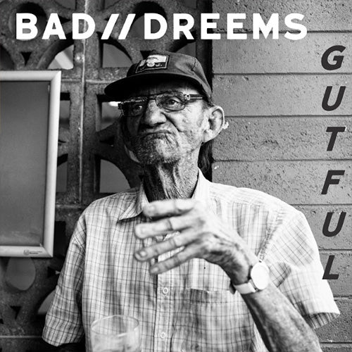 Bad//Dreems – Gutful | Vinyl LP