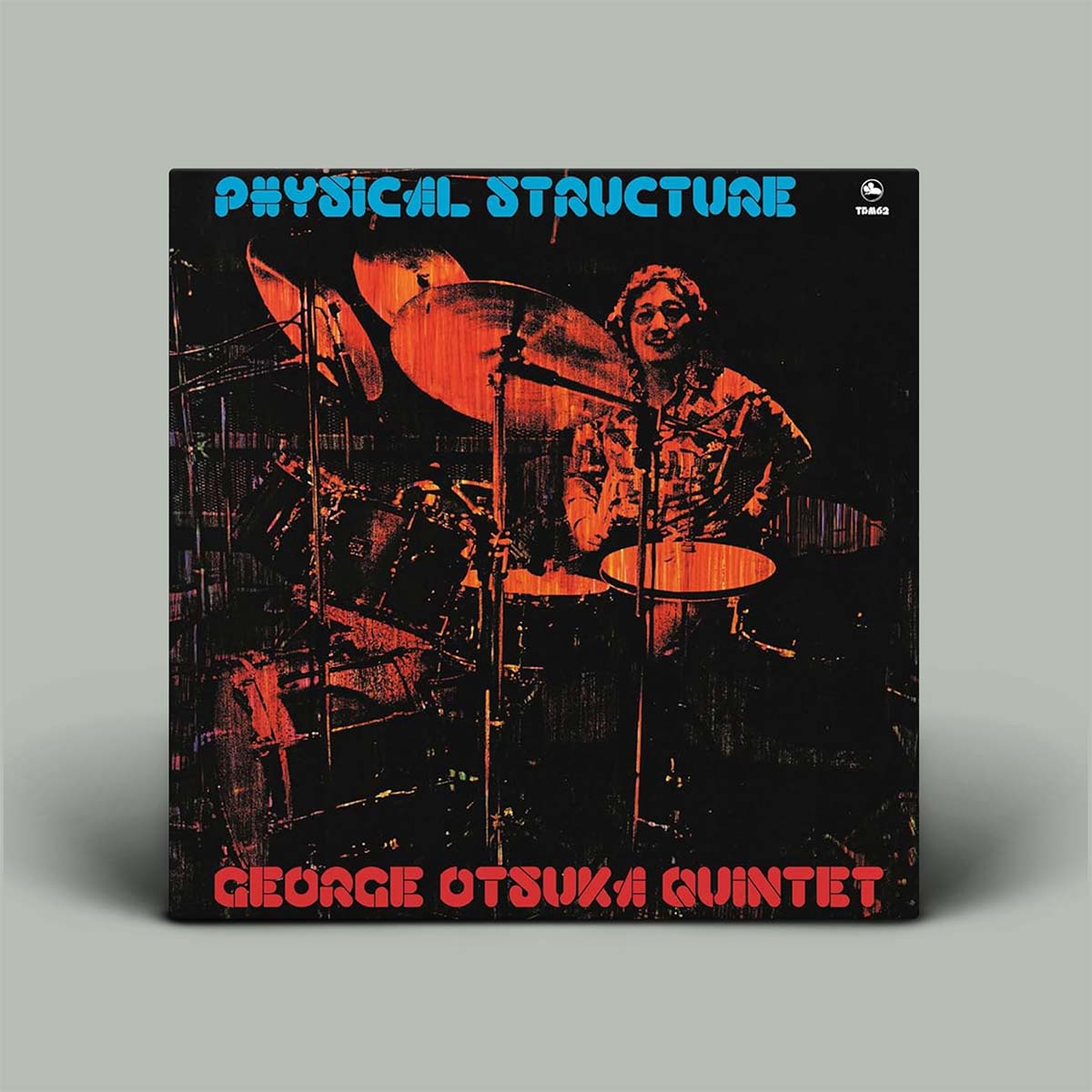 Album cover of 'Physical Structure' by George Otsuka Quintet with a drummer playing drums.