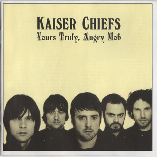 Kaiser Chiefs – Yours Truly, Angry Mob | Vinyl LP
