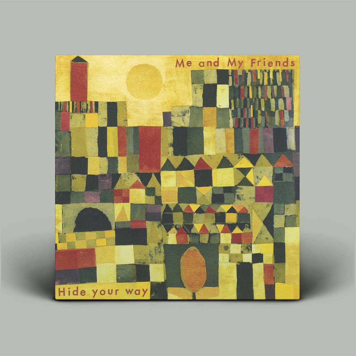 Me And My Friends – Hide Your Way | Vinyl LP