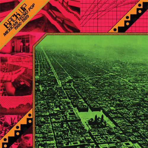 Various - Back Up: Mexican Tecno Pop 1980-1989 | Vinyl LP