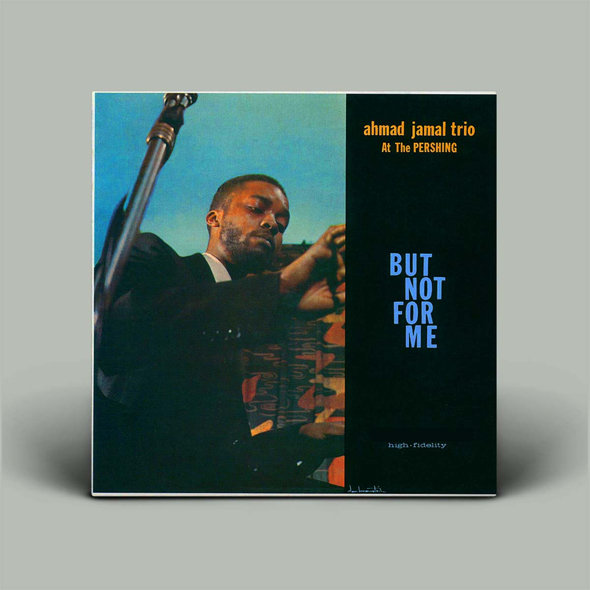 Ahmad Jamal At The Pershing - But Not For Me