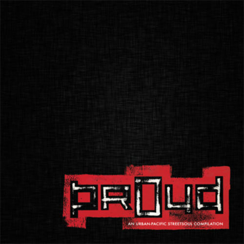 Various - Proud: An Urban-Pacific Streetsoul Compilation | Vinyl LP