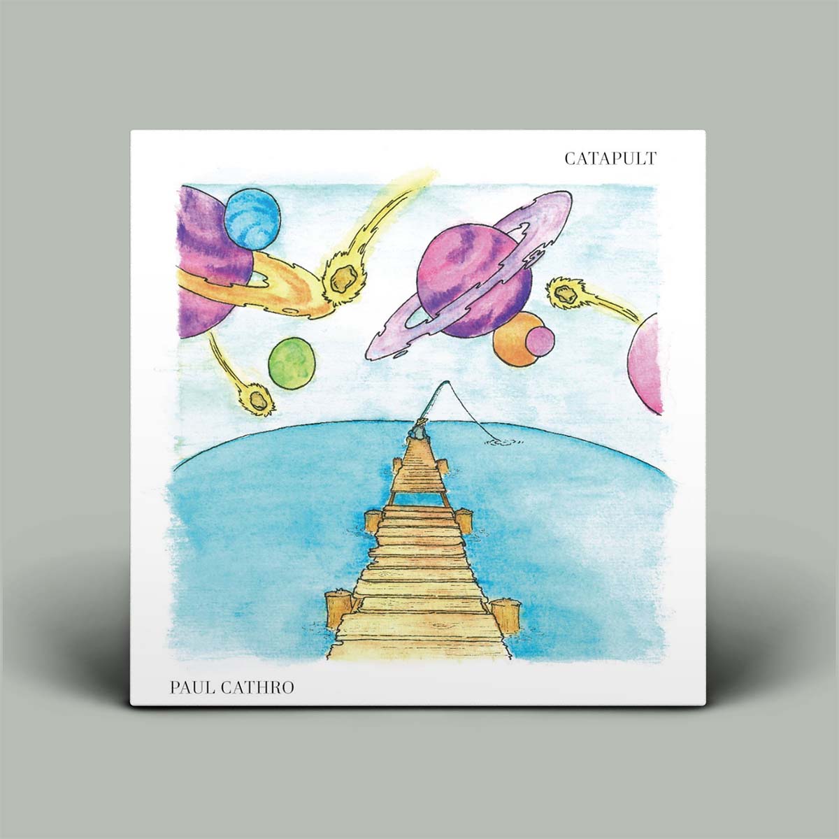 Album cover with colourful illustration of planets and a fishing rod on a dock, titled 'Catapult' by Paul Cathro.