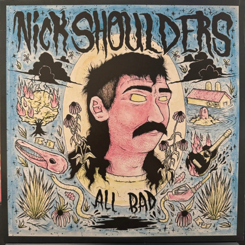Nick Shoulders – All Bad | Vinyl LP