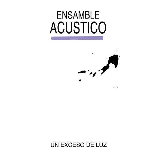 Ensamble Acustico – Un Exceso de Luz | Vinyl LP