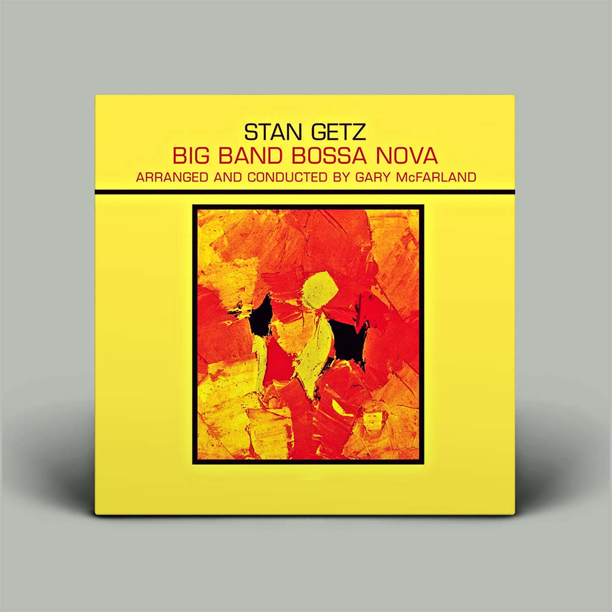 A square album cover for 'Big Band Bossa Nova' by Stan Getz, arranged and conducted by Gary McFarland. The cover features a bright yellow background with black and red text at the top and an abstract red, orange, and yellow painting in the center, set against a neutral gray background.