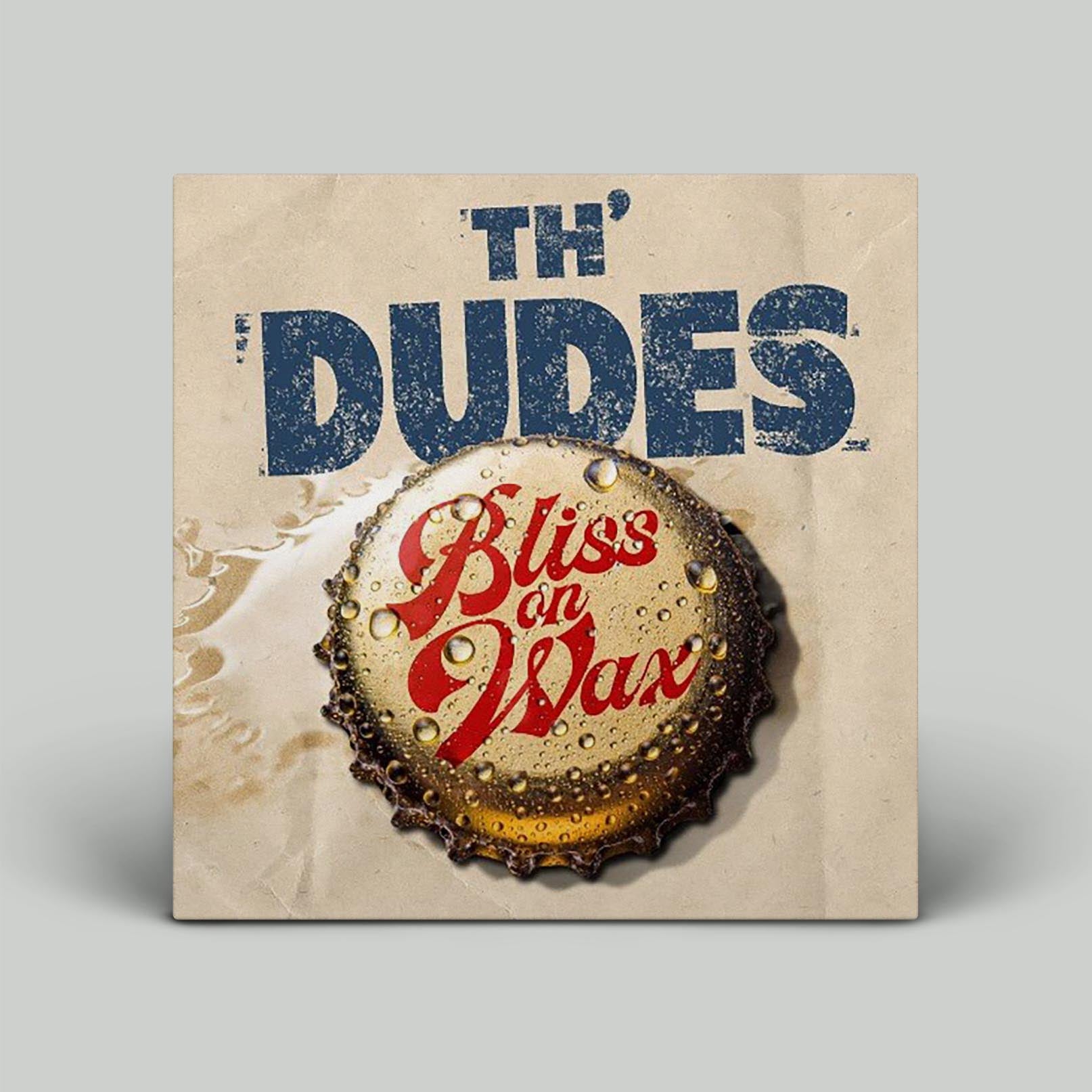 Th' Dudes ‎- Bliss On Wax | Vinyl LP