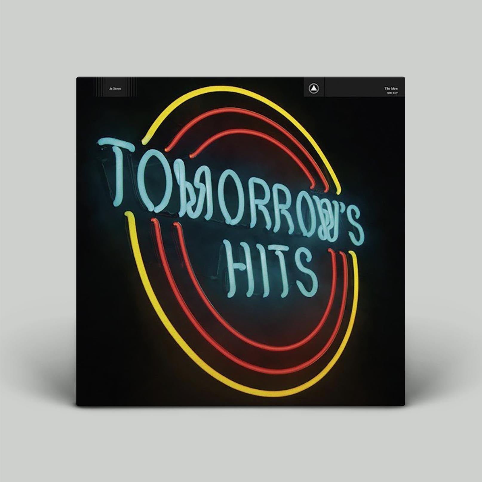 The Men - Tomorrow's Hits | Vinyl LP