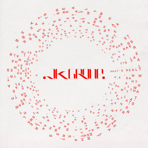 JK Group - What's Real | Vinyl EP