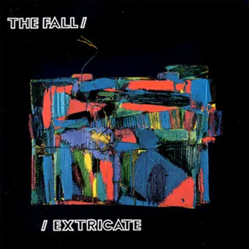The Fall – Extricate | Vinyl LP