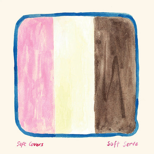 Soft Covers - Soft Serve | Vinyl LP