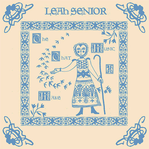 Leah Senior - The Music That I Make | Vinyl LP
