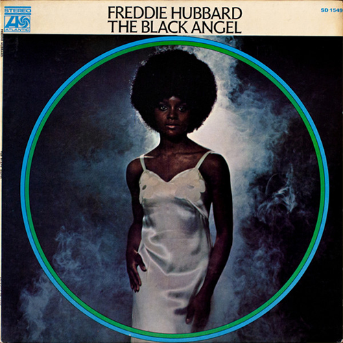 Freddie Hubbard – The Black Angel | Vinyl LP