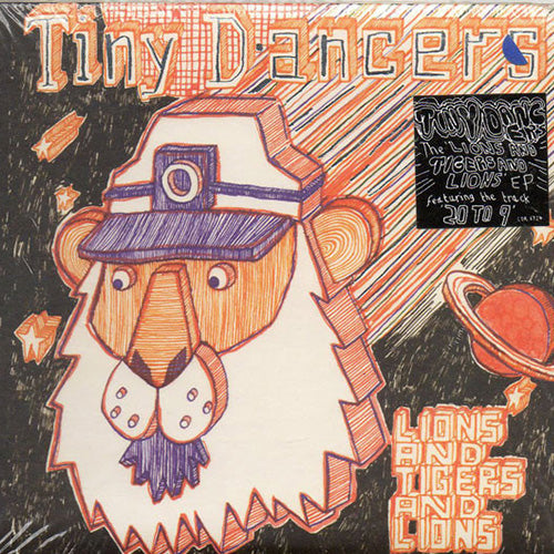 Tiny Dancers – The Lions And Tigers And Lions | Vinyl EP