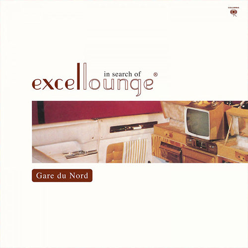 Gare Du Nord – In Search Of Excellounge | Vinyl LP