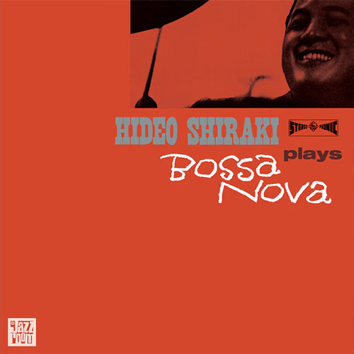 Hideo Shiraki – Plays Bossa Nova | Vinyl LP