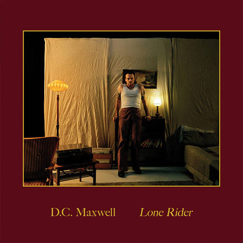 D.C. Maxwell - Lone Rider | Vinyl LP