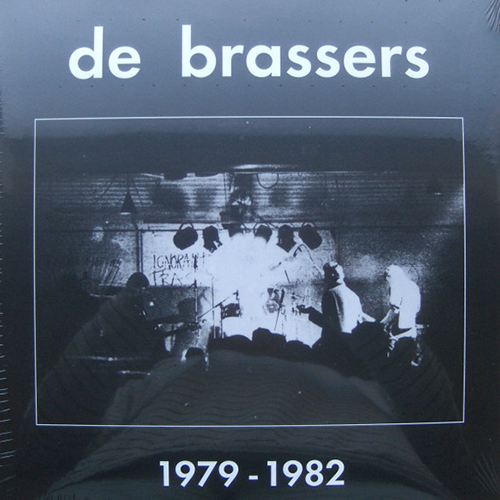 De Brassers – 1979 - 1982 | Vinyl LP